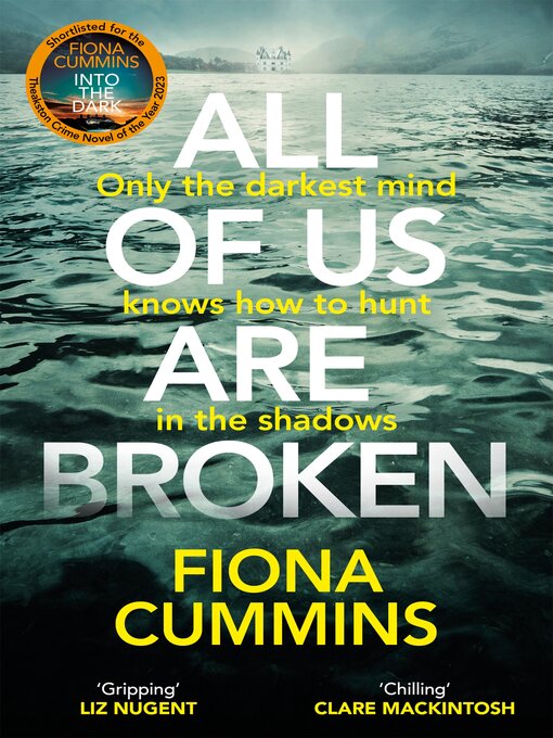 Title details for All of Us Are Broken by Fiona Cummins - Available